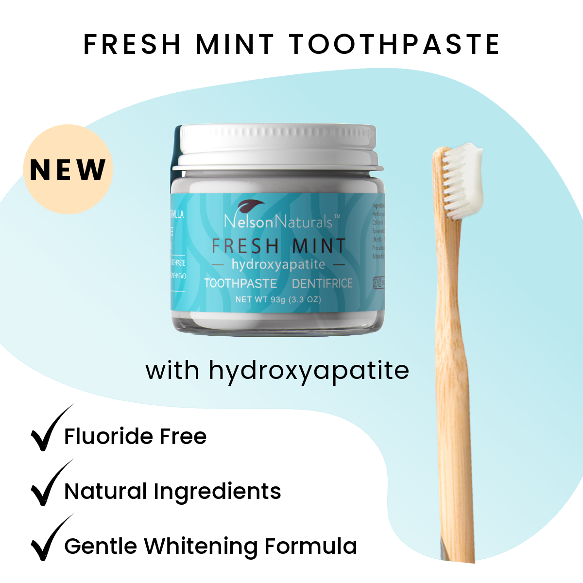 Fresh Mint w/hydroxyapatite  - nelsonnaturals remineralizing toothpaste